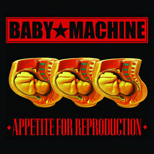 reproductionappetitebabymachine