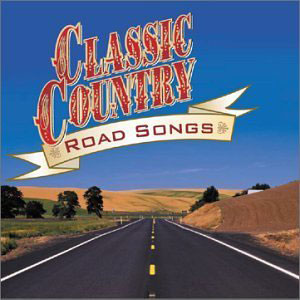 road songs classic country