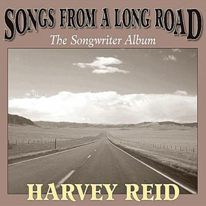 road songs harvey reid