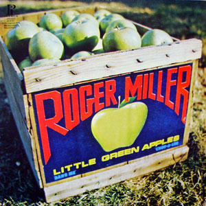 roger miller little green apples
