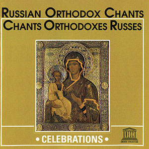 russianorthodoxchantscelebrations