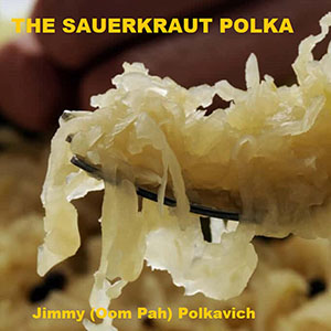 sauerkrautpolkajimmypolkavich