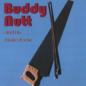 saw musical buddy nutt