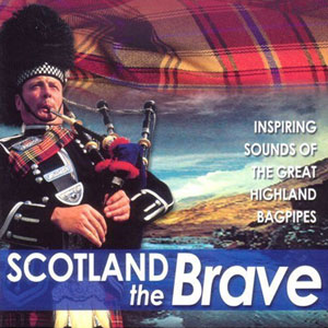 scotland the brave highland bagpipes