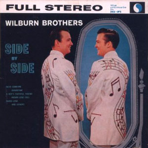 side by side wilburn brothers