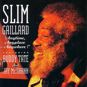 slim galliard anytime anyplace