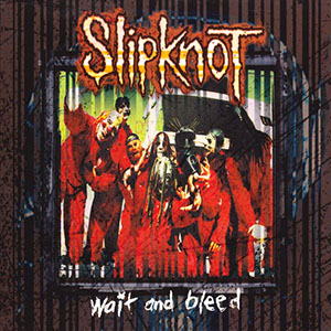 slipknotwaitandbleed