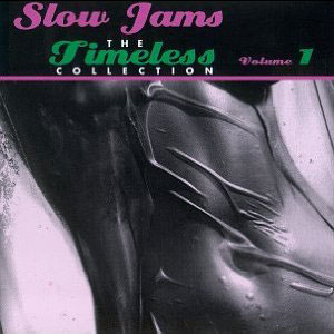 slow jams the timeless collection vol1