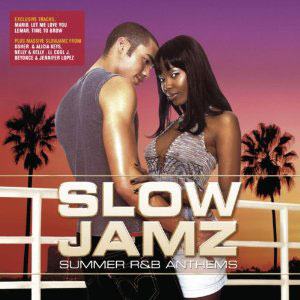 slow jamz summer anthems