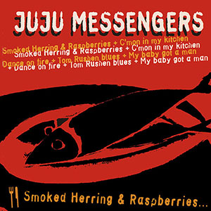 smokedherringraspberriesjujumessengers
