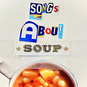 songsaboutsoupvarious