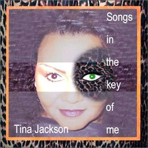 songs in the key of me tina jackson