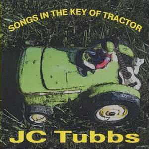 songs in the key of tractor jc tubbs