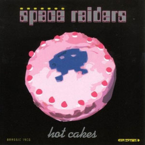 space raiders hot cakes