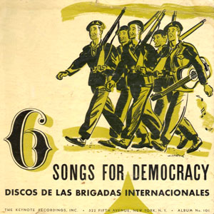 spanish civil war six songs democracy