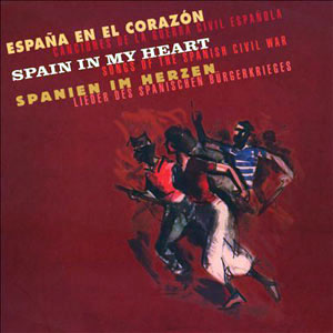 spanish civil war songs spain in my heart