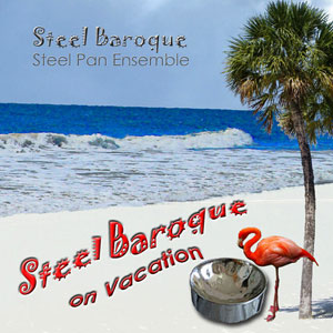 steel baroque on vacation