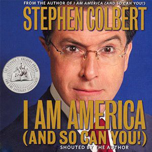 stephen colbert I am America