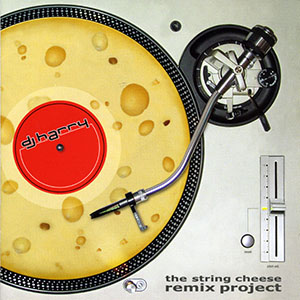 stringcheeseremixproject_djharry