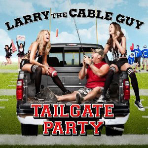tailgate party larry the cable guy