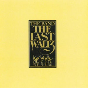 the band the last waltz