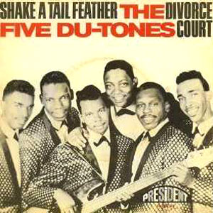 the five dutones shake a tail feather