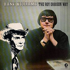 theroyorbisonwayhankwilliams