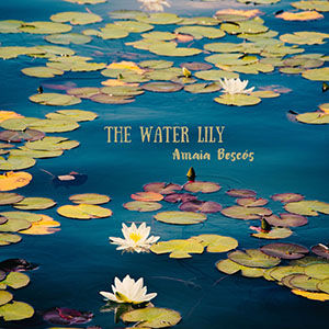 thewaterlilyamaiabescos