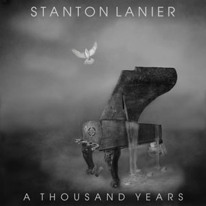 thousand years stanton lanier