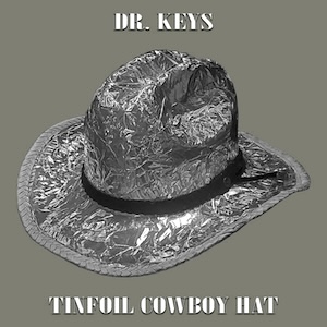 tinfoilcowboyhatdoctorkeys