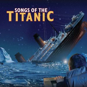 titanic songs of