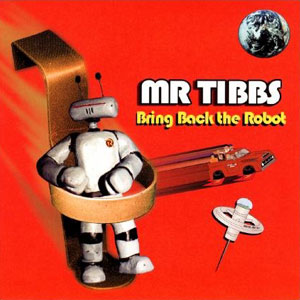 toy robot bring back mr tibbs