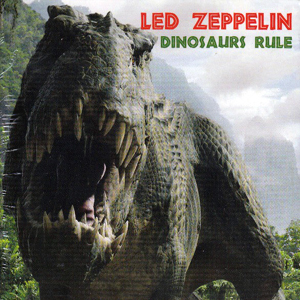 trex Led Zeppelin Dinosaurs Rule