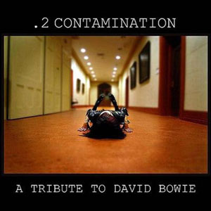 tribute to david bowie 2 contamination