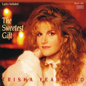 trisha yearwood the sweetest gift