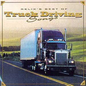 Truck Driving Songs