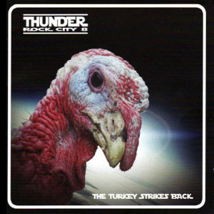 turkey strikes back rock city 8 thunder