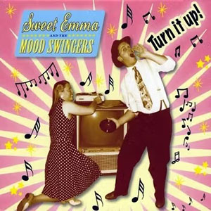 turnitupsweetemmamoodswingers
