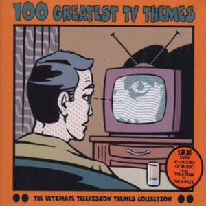 tv hits 100 greatest themes