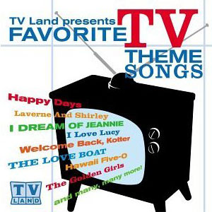 tv hits favorite theme songs