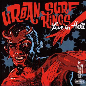 urban surf kings live in hell