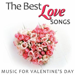 valentines best love songs