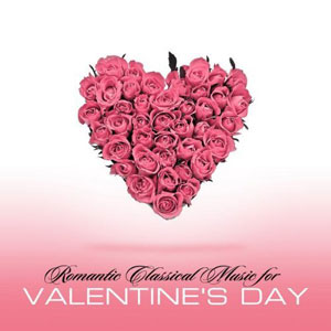 valentines romantic classical music