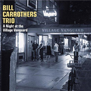 vangsign Bill Carrothers Trio