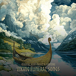 vikingfuneralsongscelestialaeon