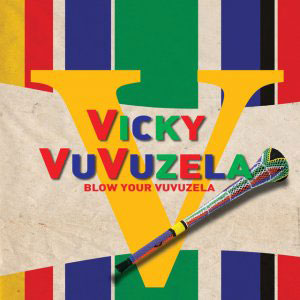 vuvuzela blow your vicky