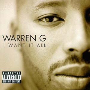 warren g i want it all