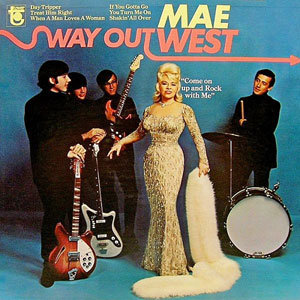 way out mae west