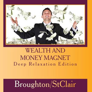 wealth money magnet broughton stclair