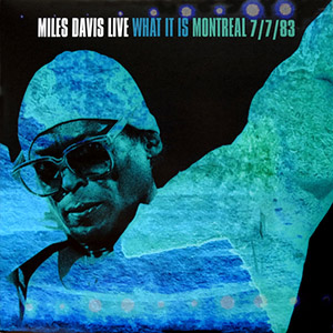 whatitismilesdavislivemontreal83